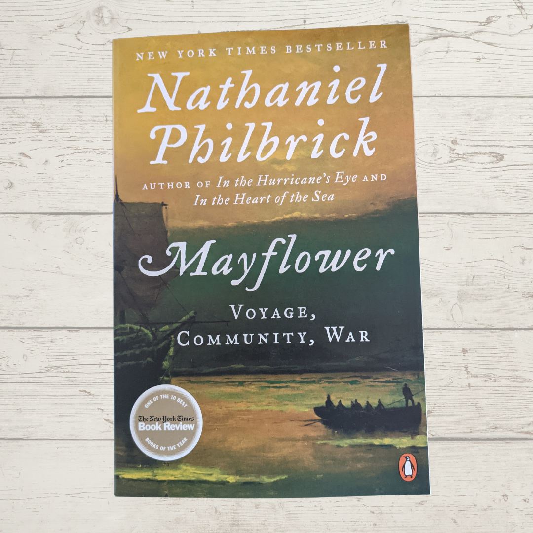 Mayflower: A Story of Courage, Community, and War